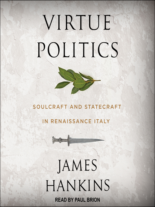 Title details for Virtue Politics by James Hankins - Available